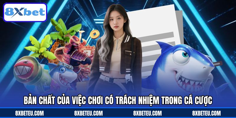 Khái quát về chơi có trách nhiệm dành cho hội viên