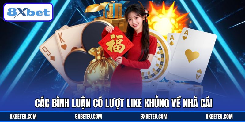 Các bình luận có lượt like khủng về nhà cái
