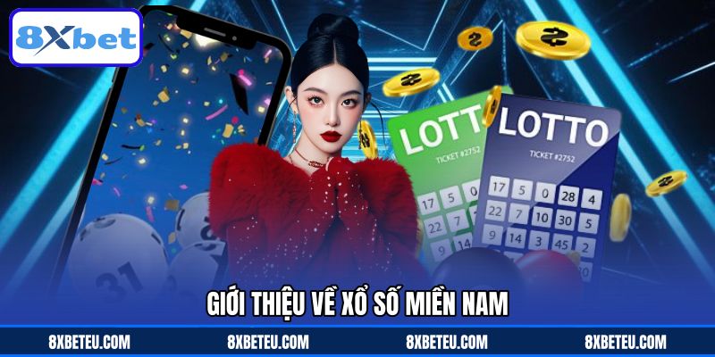 Giới thiệu về xổ số miền Nam